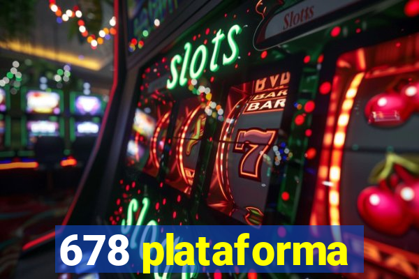 678 plataforma